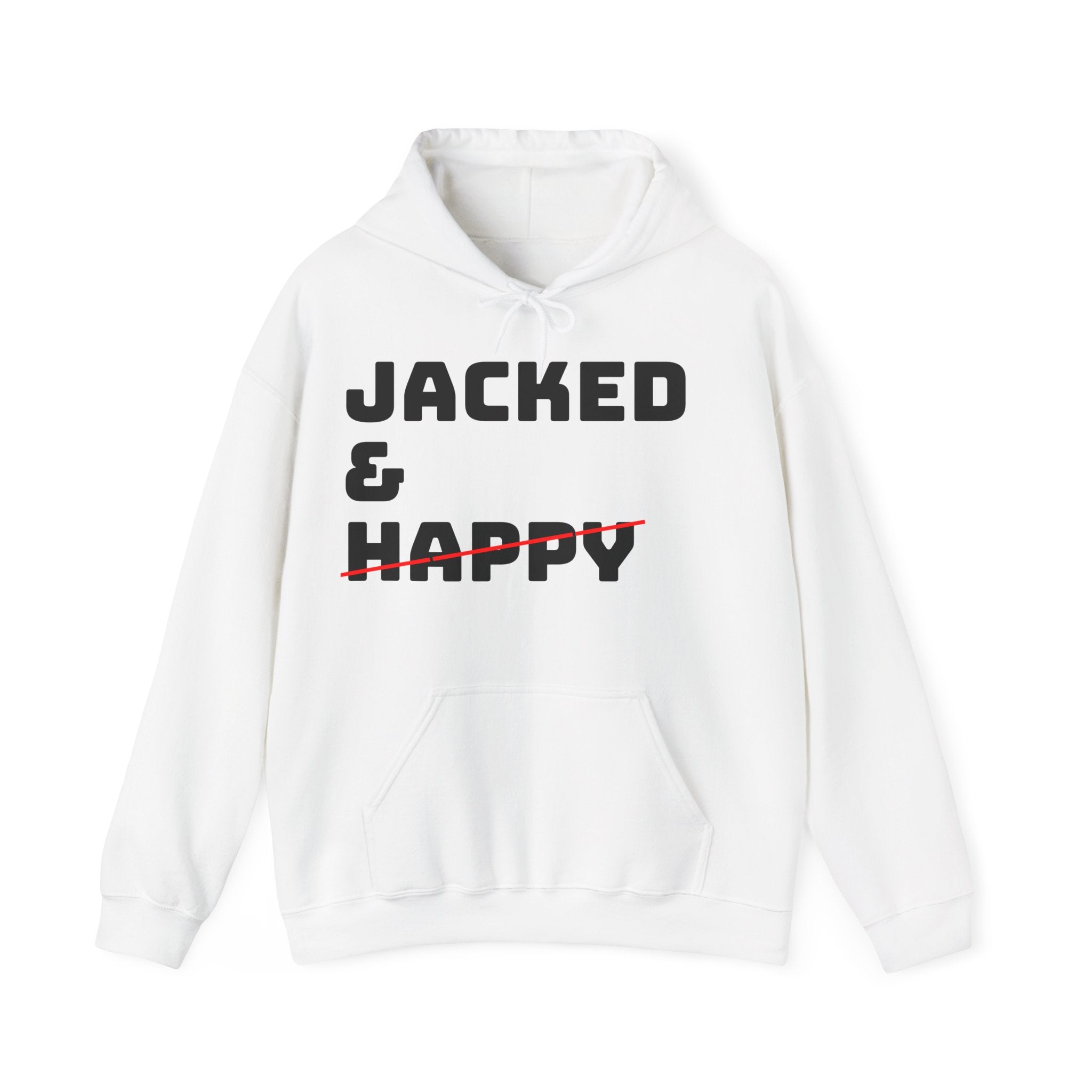 Jacked & UnHappy 'Original Print' Hoodie